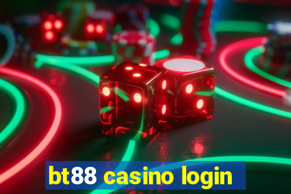 bt88 casino login