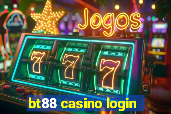 bt88 casino login