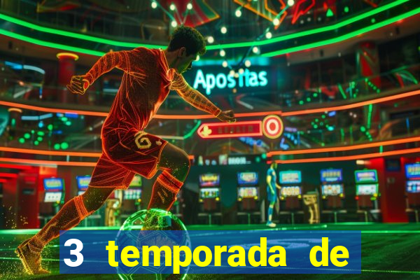 3 temporada de alquimia das almas