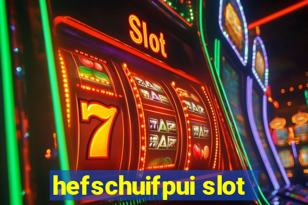 hefschuifpui slot