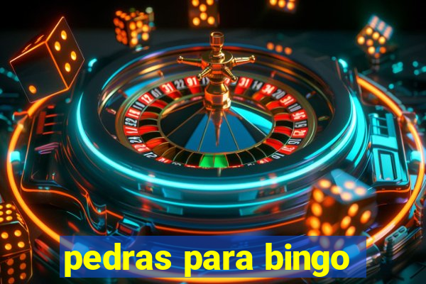 pedras para bingo