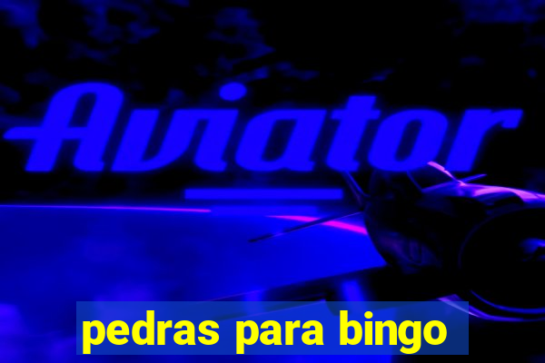 pedras para bingo