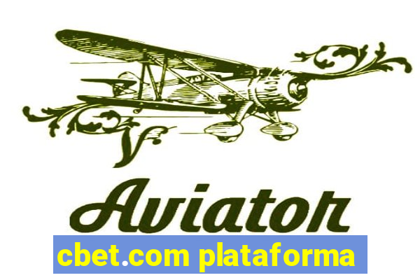 cbet.com plataforma