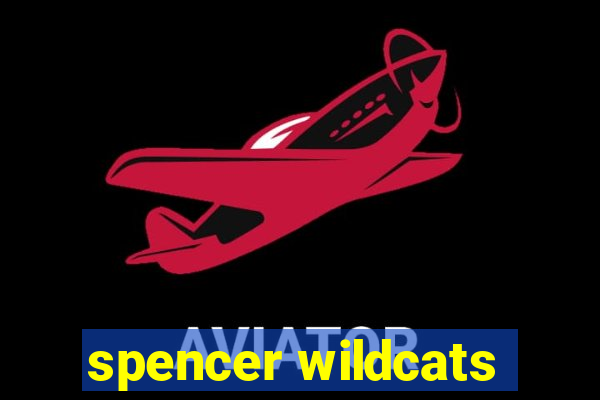 spencer wildcats