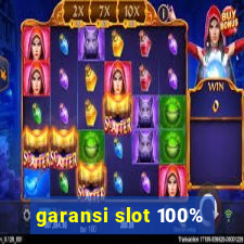 garansi slot 100%