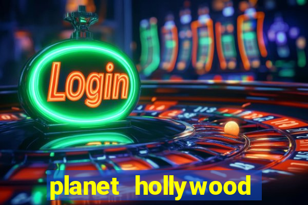 planet hollywood casino vegas