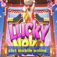 slot mobile online