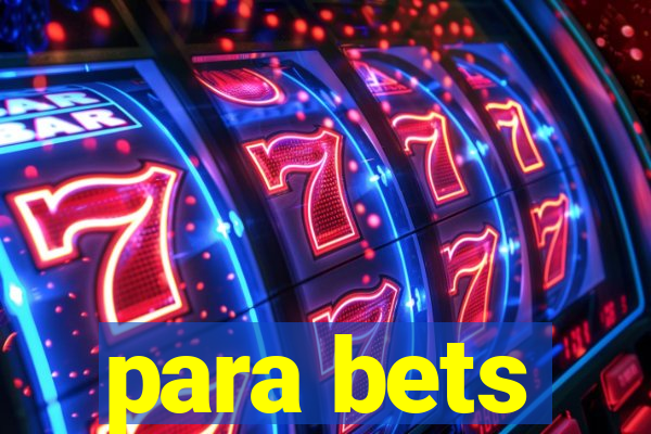 para bets