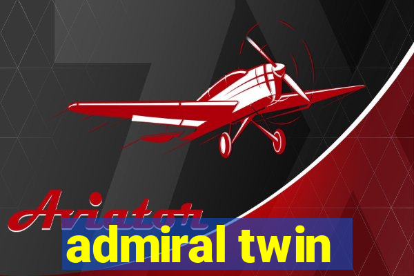 admiral twin