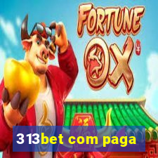 313bet com paga