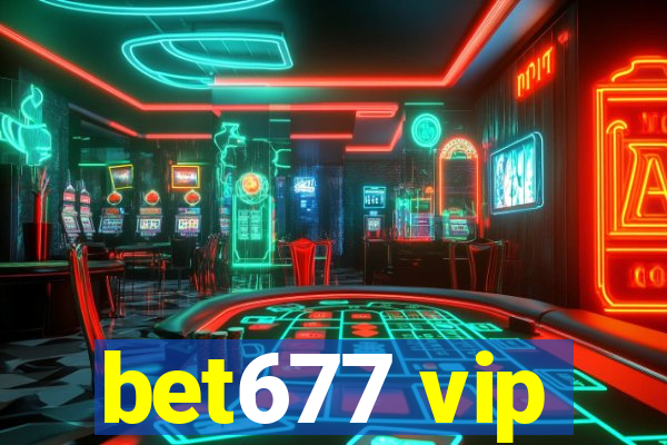 bet677 vip