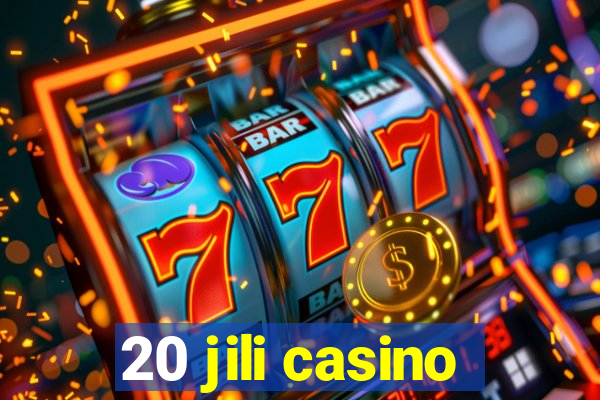 20 jili casino