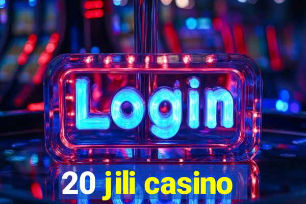 20 jili casino