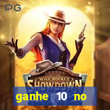 ganhe 10 no cadastro bet