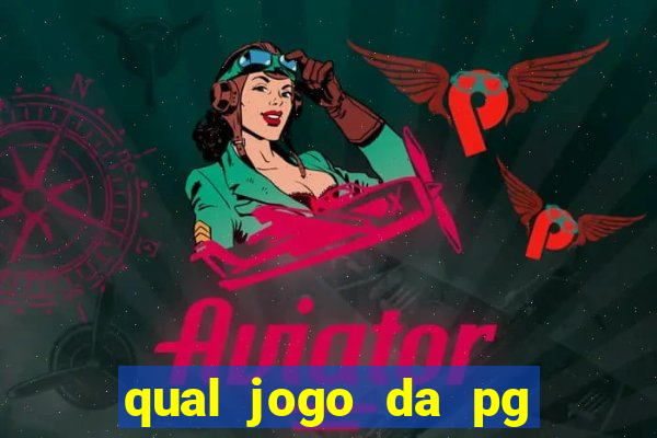 qual jogo da pg paga mais