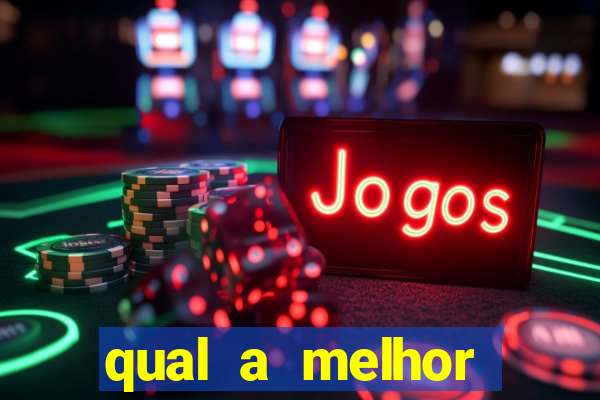 qual a melhor plataforma para jogar