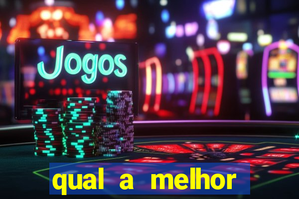 qual a melhor plataforma para jogar