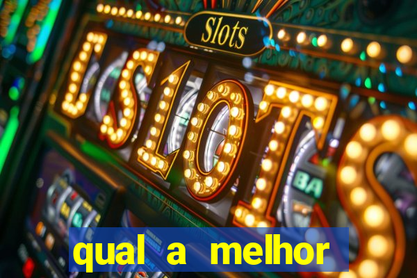 qual a melhor plataforma para jogar