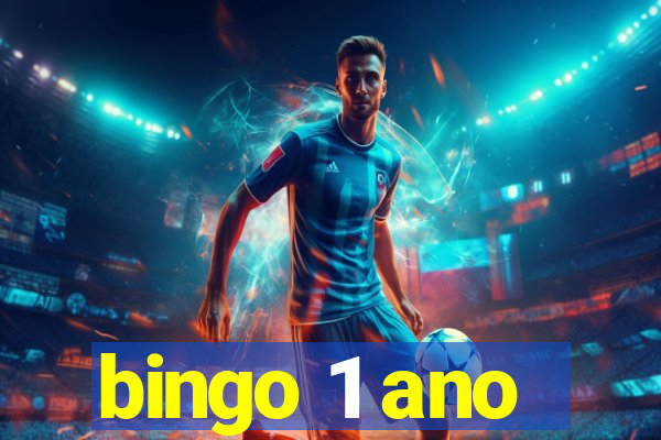 bingo 1 ano