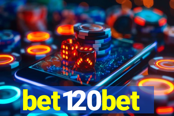 bet120bet