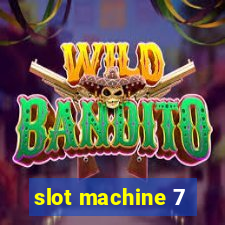 slot machine 7