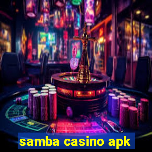 samba casino apk