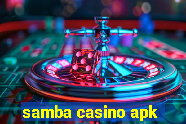 samba casino apk