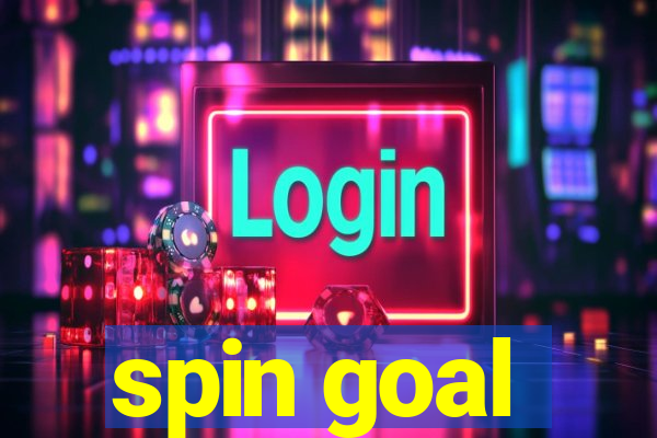 spin goal