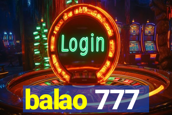 balao 777