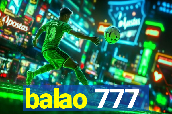 balao 777