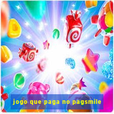 jogo que paga no pagsmile