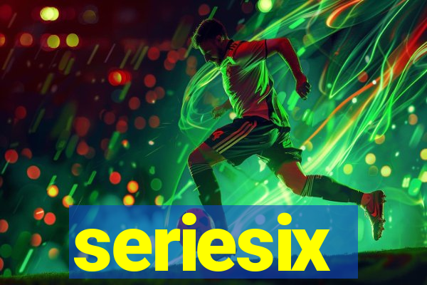 seriesix