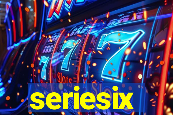 seriesix