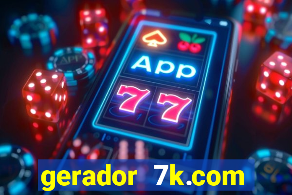 gerador 7k.com fortune tiger