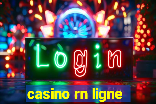 casino rn ligne