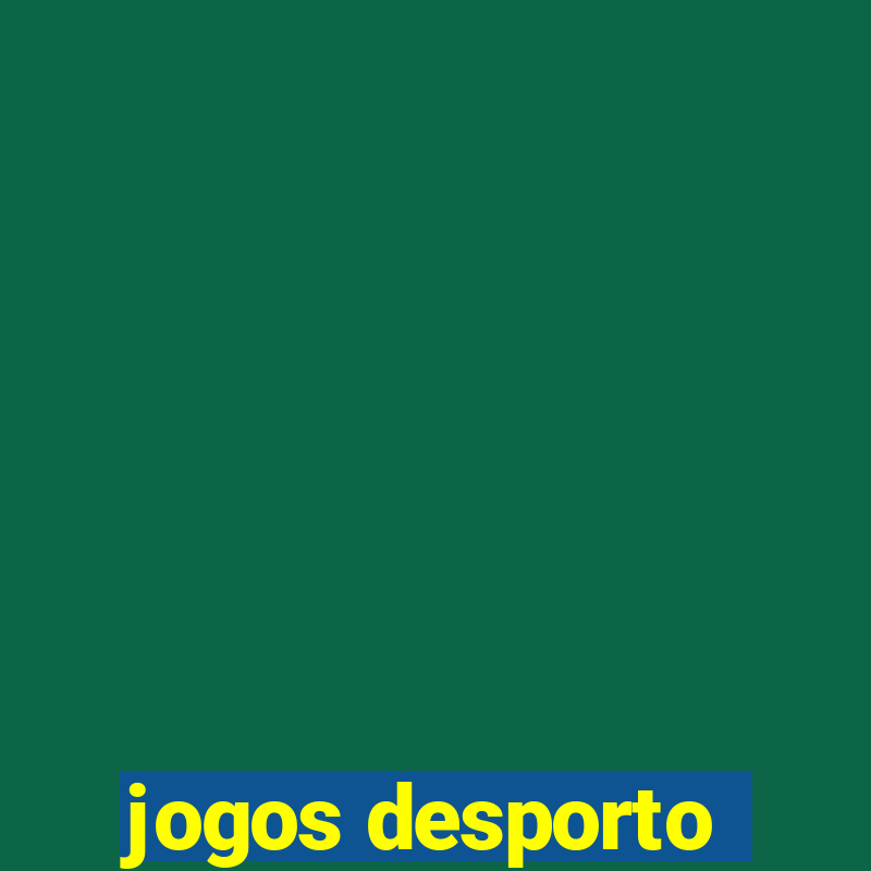 jogos desporto