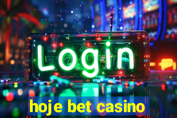 hoje bet casino