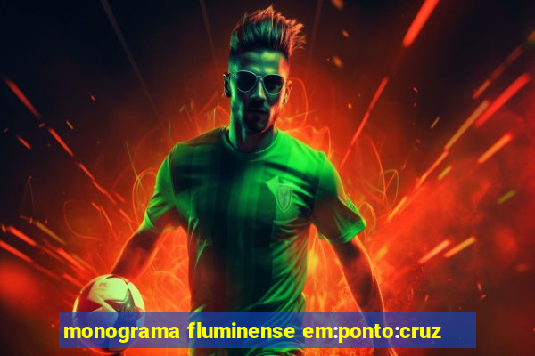 monograma fluminense em:ponto:cruz