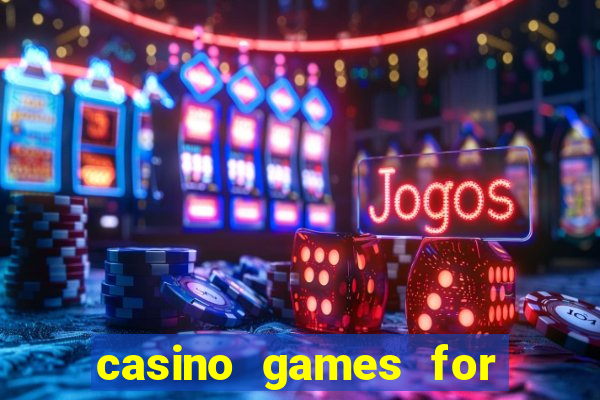 casino games for real cash