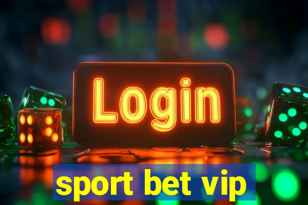 sport bet vip