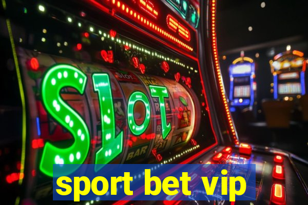 sport bet vip