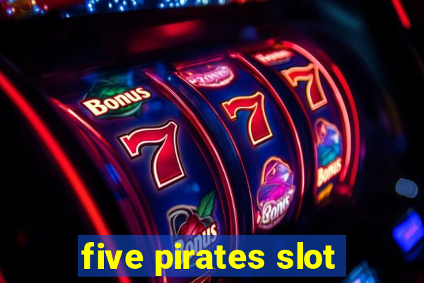 five pirates slot