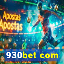 930bet com