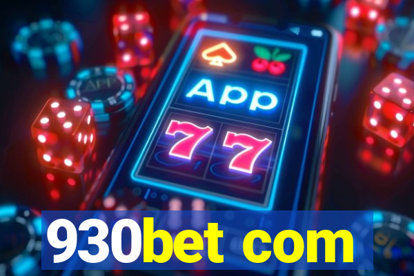 930bet com