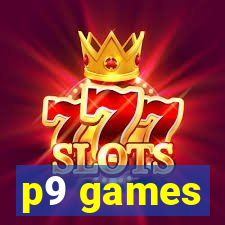 p9 games