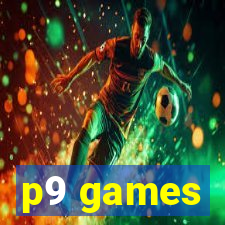 p9 games