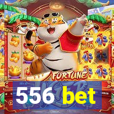 556 bet