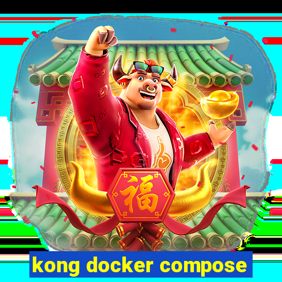 kong docker compose