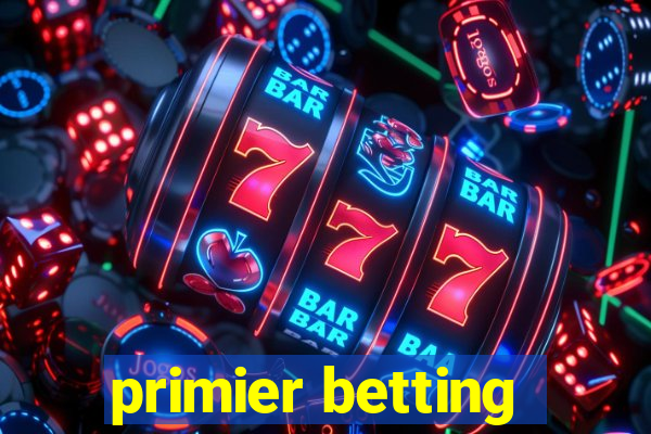 primier betting