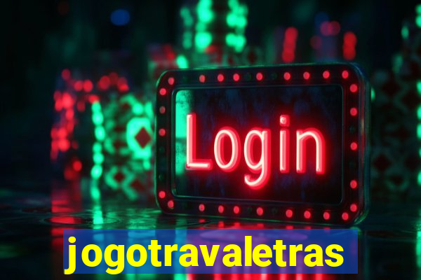 jogotravaletras